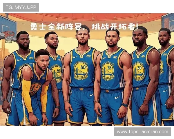 勇士队新星崭露头角，季后赛潜力巨大，勇士队新赛季阵容变化